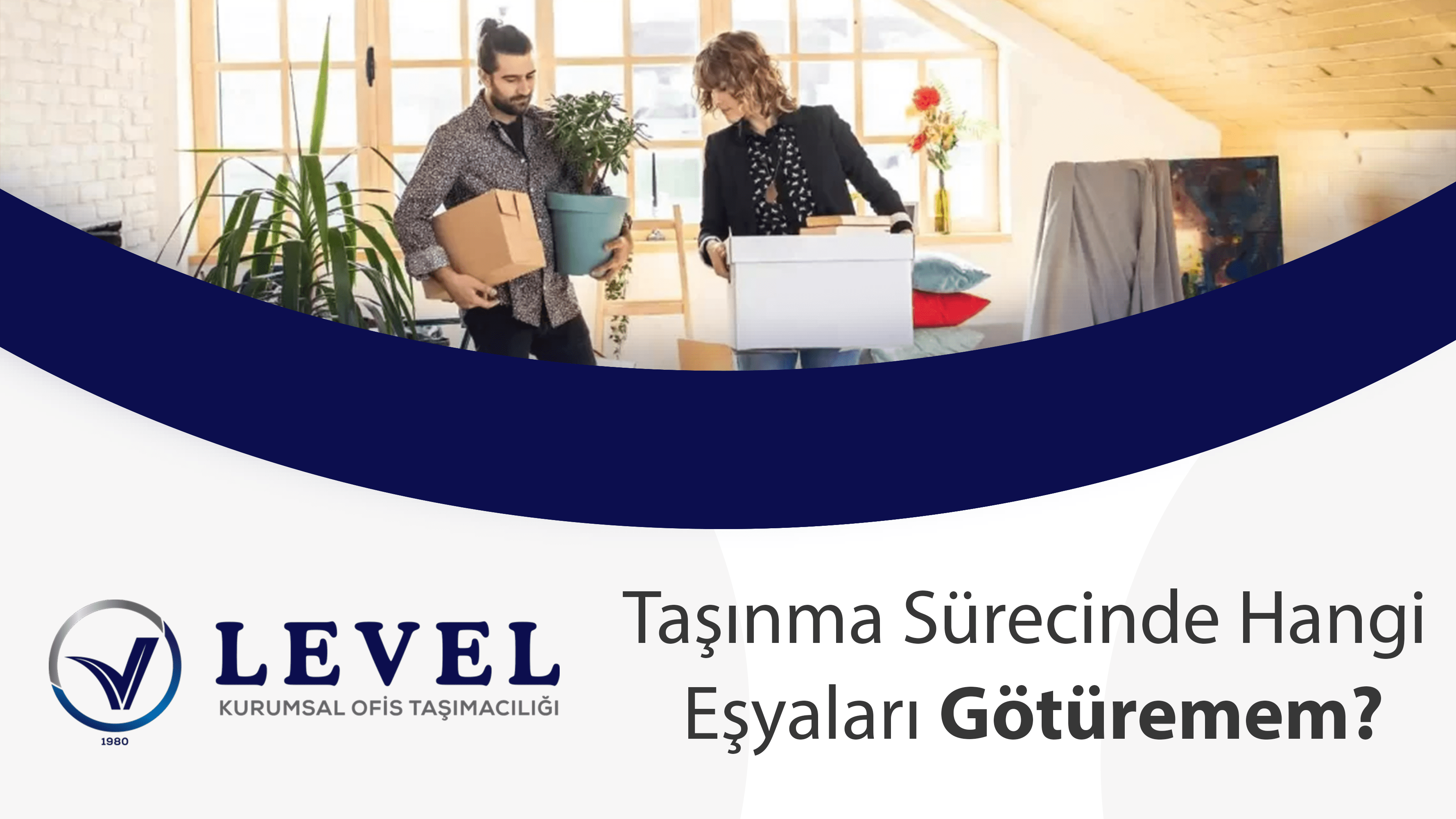 Taşınma Sürecinde Hangi Eşyaları Götüremem?